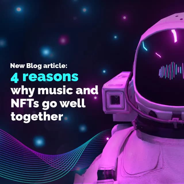 4 reasons why music and NFTs go well together
