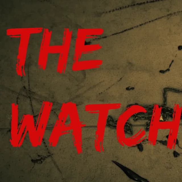The Watch