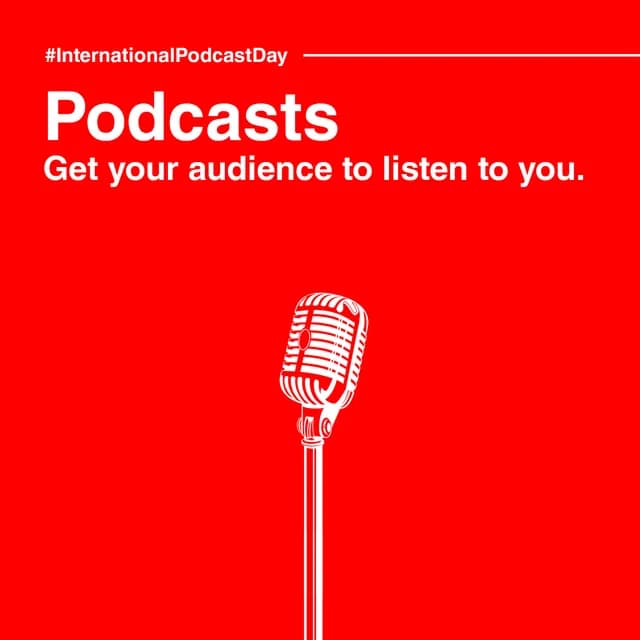 Podcasts &ndash; Get your audience to listen to you