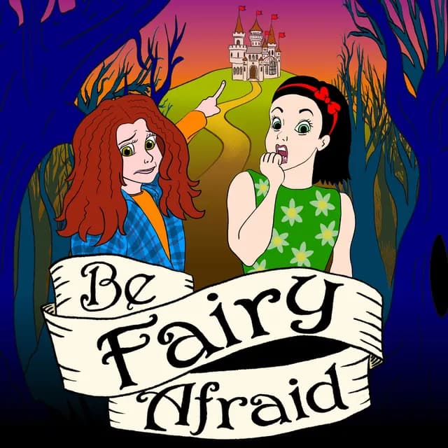 Be Fairy Afraid Podcast